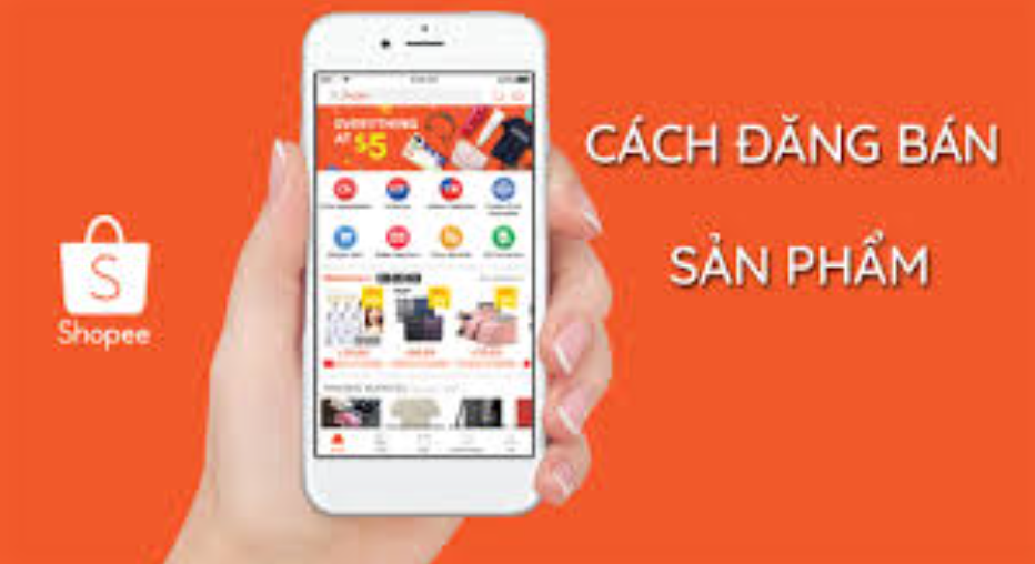 Hướng dẫn đăng bán sản phẩm trên Shopee