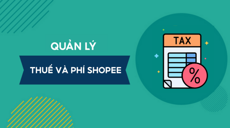 Chuyên mục Thuế dành cho Người Bán Shopee